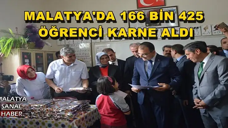 MALATYA'DA 166 BİN 425 ÖĞRENCİ KARNE ALDI 