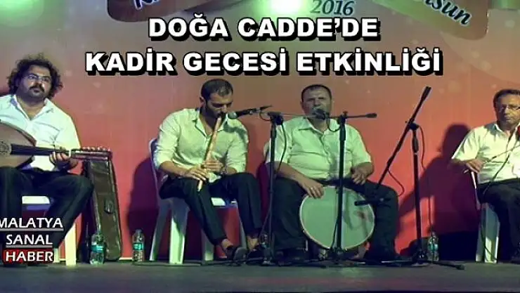 DOĞA CADDE´DE KADİR GECESİ ETKİNLİĞİ