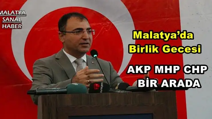 Malatya´da Birlik Gecesi