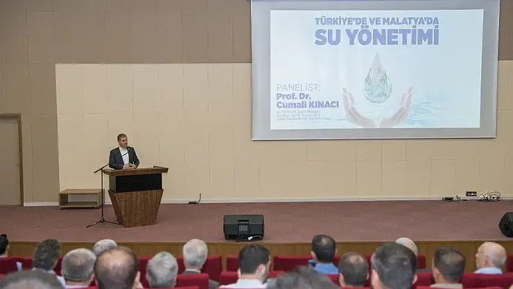 Türkiye´de ve Malatya´da Su Yönetimi paneli düzenledi