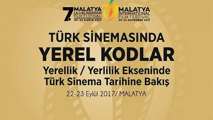 'Malatya Uluslararası Film Festivalinden Türk sineması sempozyumu'