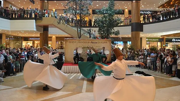 'Piazza AVM, Ramazan etkinlikleriyle misafirlerini ağırlıyor'
