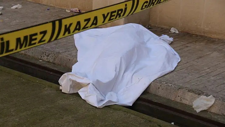 '6´ncı kattan düşen şahıs hayatını kaybetti'