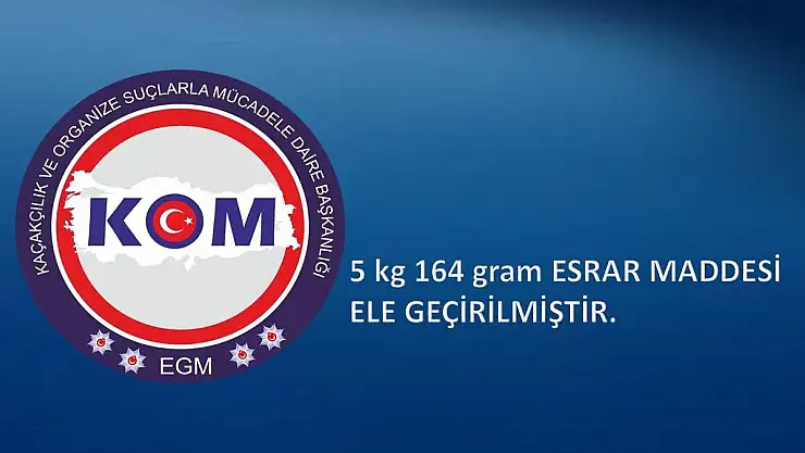 5 KG ESRAR ELE GEÇİRİLDİ 