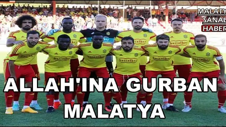 Yeni Malatyaspor: 2 - Gaziantep Büyükşehir Belediyespor: 0