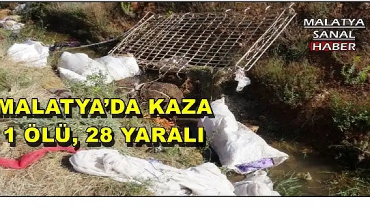 MALATYA´DA KAZA 1 ÖLÜ, 28 YARALI