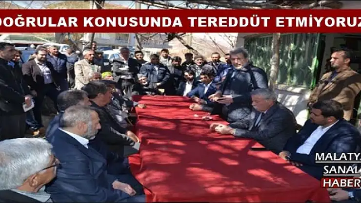 'DOĞRULAR KONUSUNDA TEREDDÜT ETMİYORUZ'''''