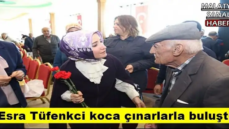  Esra Tüfenkci koca çınarlarla buluştu