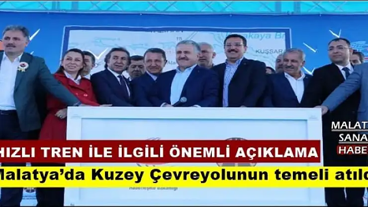 Malatya´da Kuzey Çevreyolunun temeli atıldı