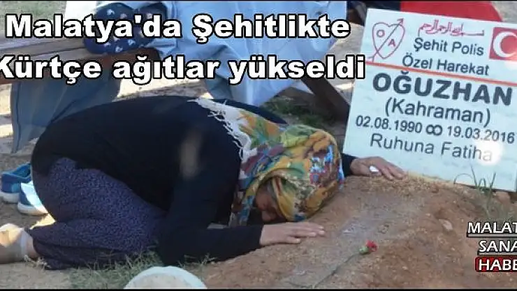 Malatya'da Şehitlikte  Kürtçe ağıtlar yükseldi