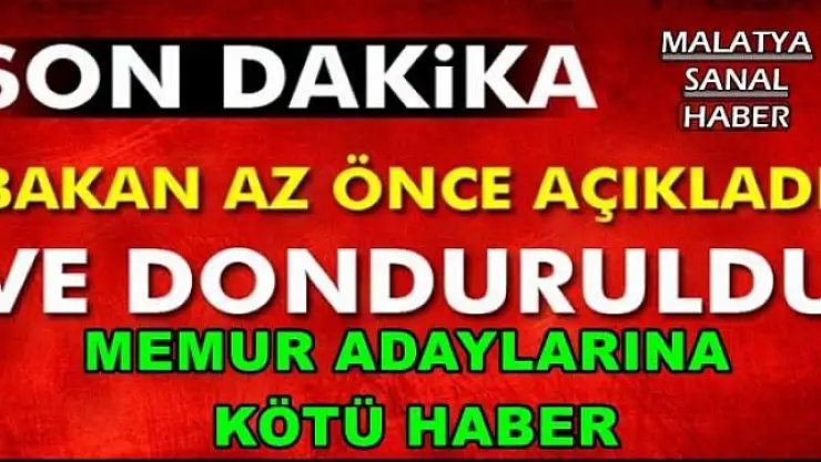 MEMUR ADAYLARINA KÖTÜ HABER