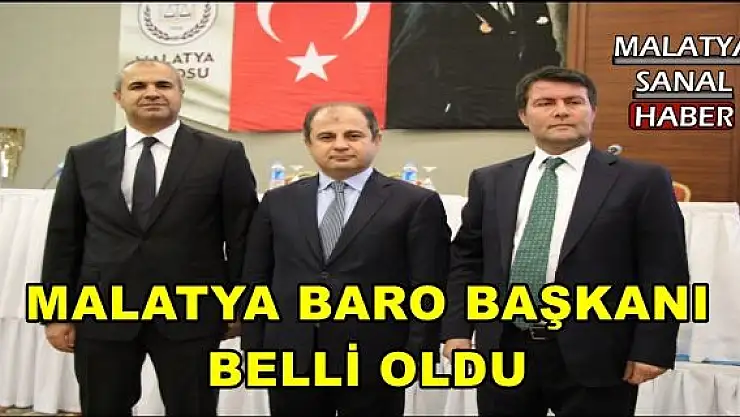 MALATYA BARO BAŞKANI BELLİ OLDU