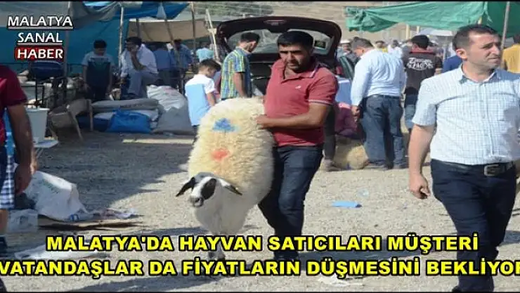 Malatya'da satıcılar müşteri, alıcılar ise fiyat düşüşü bekliyor