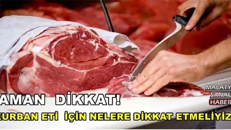 KURBAN ETİ  İÇİN NELERE DİKKAT ETMELİYİZ