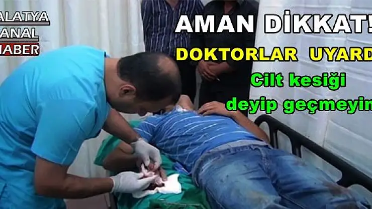 AMAN DİKKAT!  DOKTORLAR  UYARDI