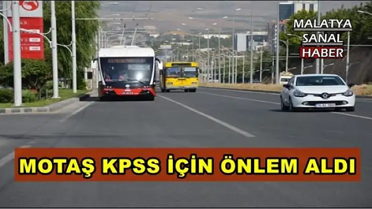 MOTAŞ KPSS İÇİN ÖNLEM ALDI