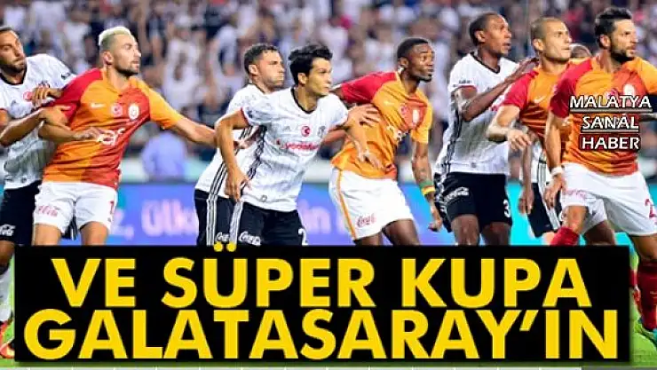 SÜPER KUPA GALATASARAY'IN