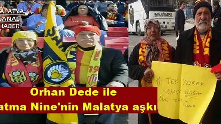 Orhan Dede ile  Fatma Nine'nin Malatya aşkı