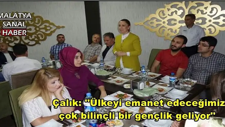  Çalık: ''Ülkeyi emanet edeceğimiz çok bilinçli bir gençlik geliyor''