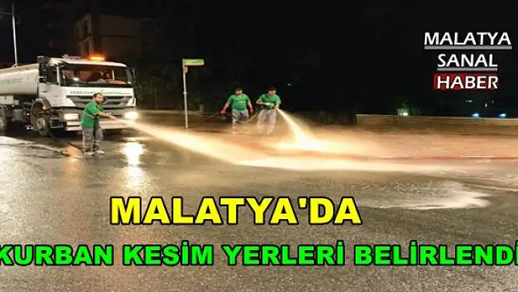 MALATYA'DA KURBAN KESİM YERLERİ BELİRLENDİ