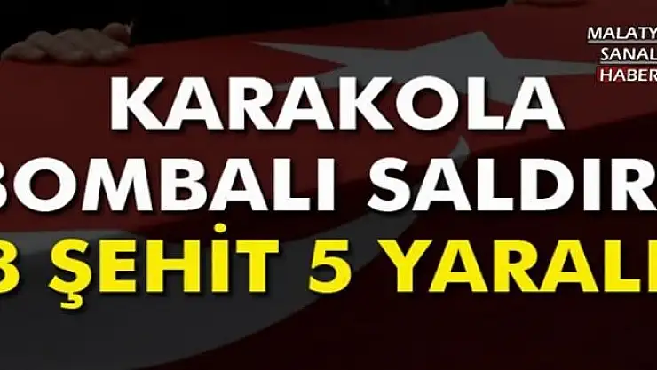 Karakola bombalı saldırı: 8 asker şehit oldu, 5 asker yaralı