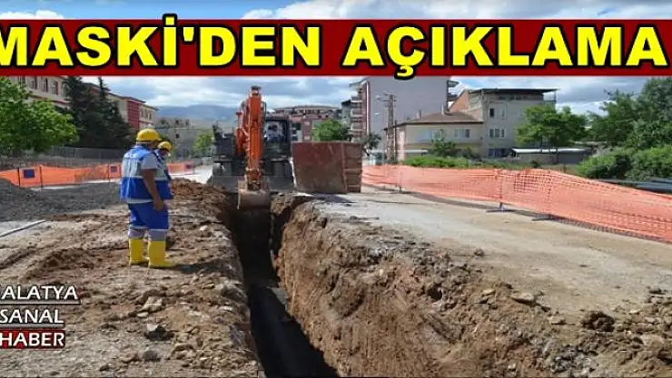 MASKİ'DEN AÇIKLAMA