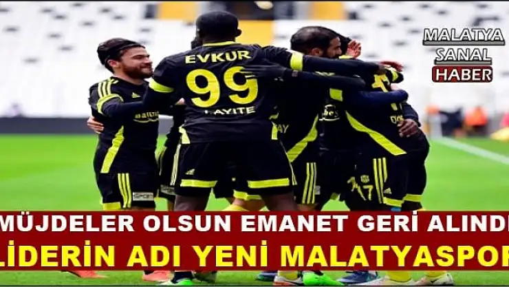 LİDERİN ADI YENİ MALATYASPOR 