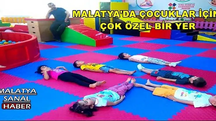 MALATYA'DA ÇOCUKLAR İÇİN  ÇOK ÖZEL BİR YER