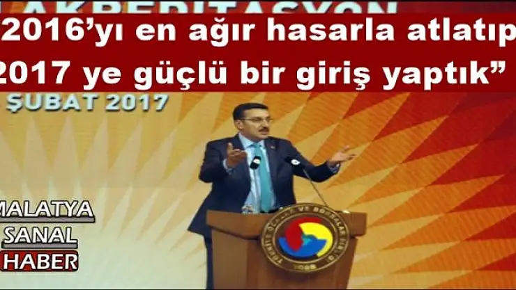 ' 2016´yı en ağır hasarla atlatıp 2017 ye güçlü bir giriş yaptık'' '''
