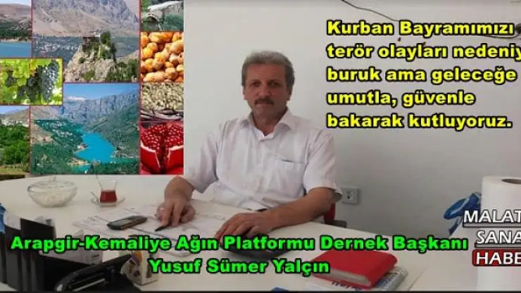 Arapgir-Kemaliye Ağın Platformu Dernek Başkanı Yusuf Sümer Yalçın