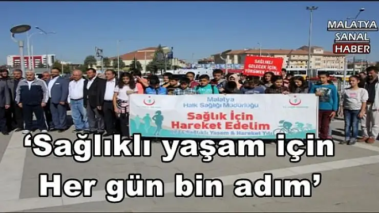 `Sağlıklı yaşam için Her gün bin adım´ 
