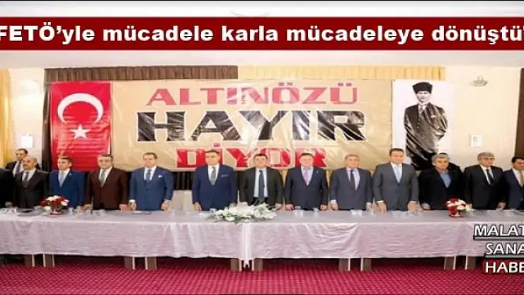 'Ağbaba FETÖ´yle mücadele karla mücadeleye dönüştü'''''