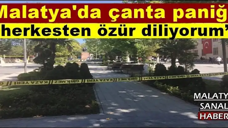 Malatya'da çanta paniği