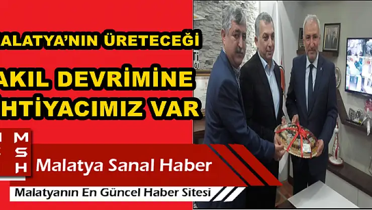 KÜLÜNK´DEN MALATYA´YA ÖVGÜ 