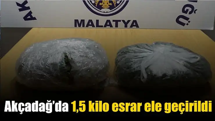Akçadağ´da 1,5 kilo esrar ele geçirildi