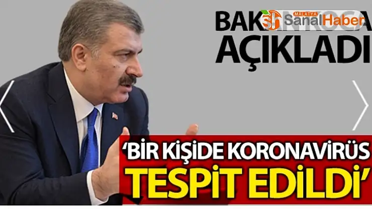 Bakan Koca: Akşam saatleirinde koronavirüs şüphesi olan bir vatandaşımızın testi poziitf çıktı