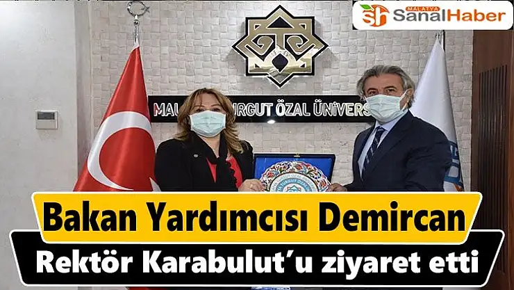 Bakan Yardımcısı Demircan Rektör Karabulut´u ziyaret etti