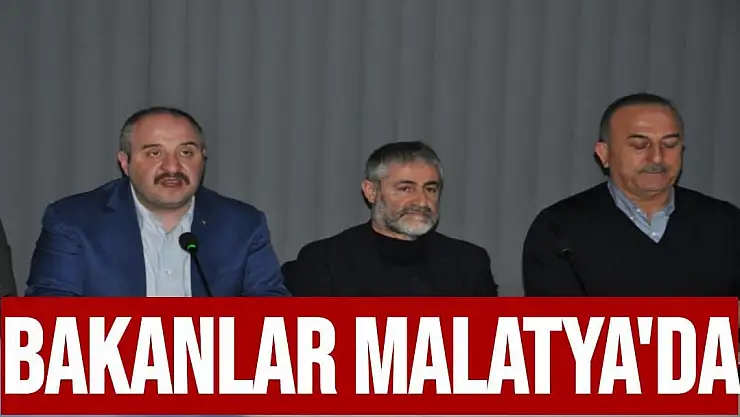 Bakanlar Malatya'da