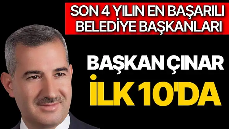 Başkan Çınar ilk 10'da