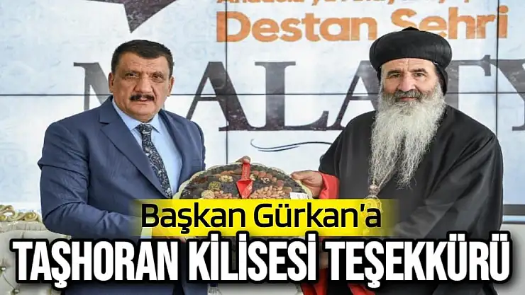 Başkan Gürkan´a Taşhoran Kilisesi teşekkürü