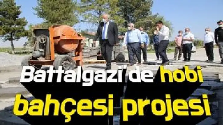 Battalgazi´de hobi bahçesi projesi