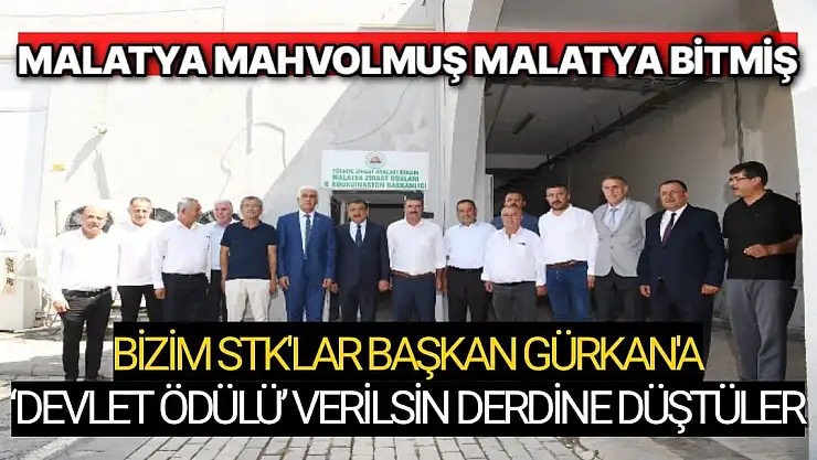 Bizim STK'lar Başkan Gürkan'a `Devlet Ödülü´ verilsin derdine düştüler