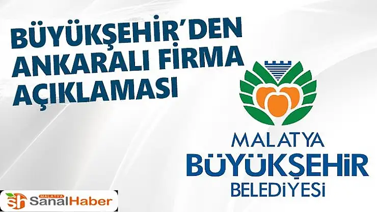 Büyükşehir´den Ankaralı firma açıklaması