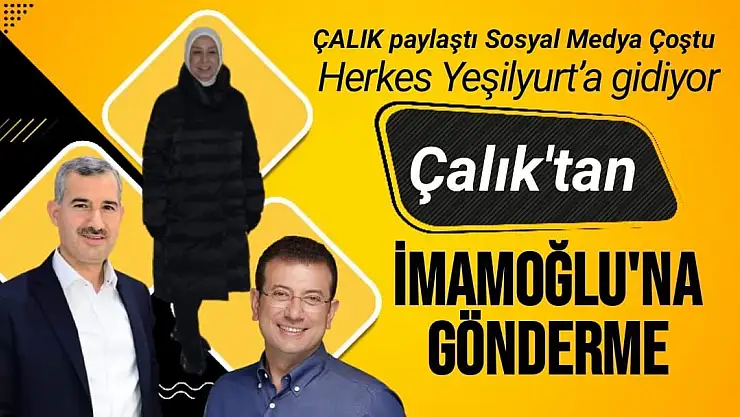 Çalık'tan İmamoğlu'na Gönderme