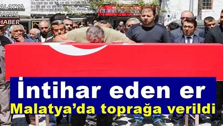 İntihar eden er Malatya´da toprağa verildi
