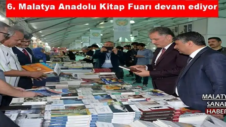  6. Malatya Anadolu Kitap Fuarı devam ediyor