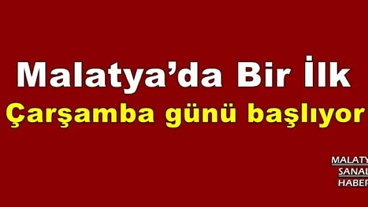 Malatya´da Bir İlk