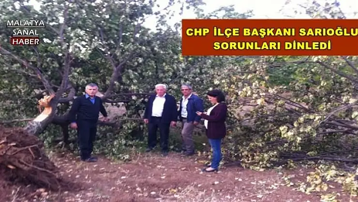 CHP İLÇE BAŞKANI SARIOĞLU SORUNLARI DİNLEDİ