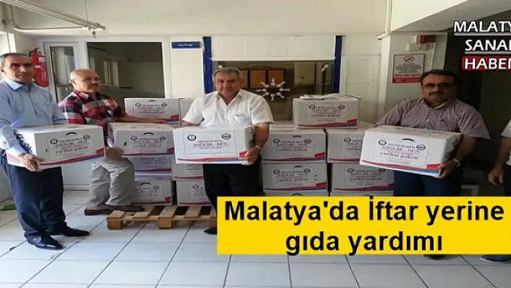  Malatya'da İftar yerine gıda yardımı