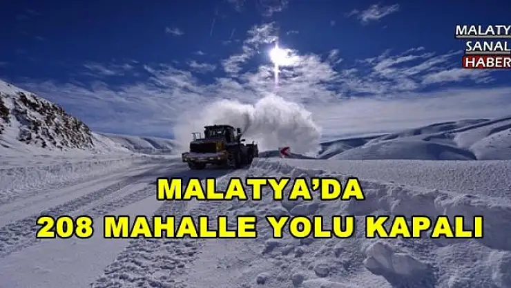 MALATYA´DA 208 MAHALLE YOLU KAPALI